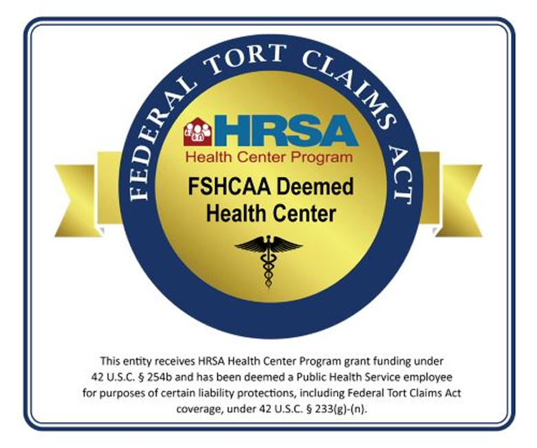 Federal Tort Claims Act - HRSA FSHCAA Deemed Health Center